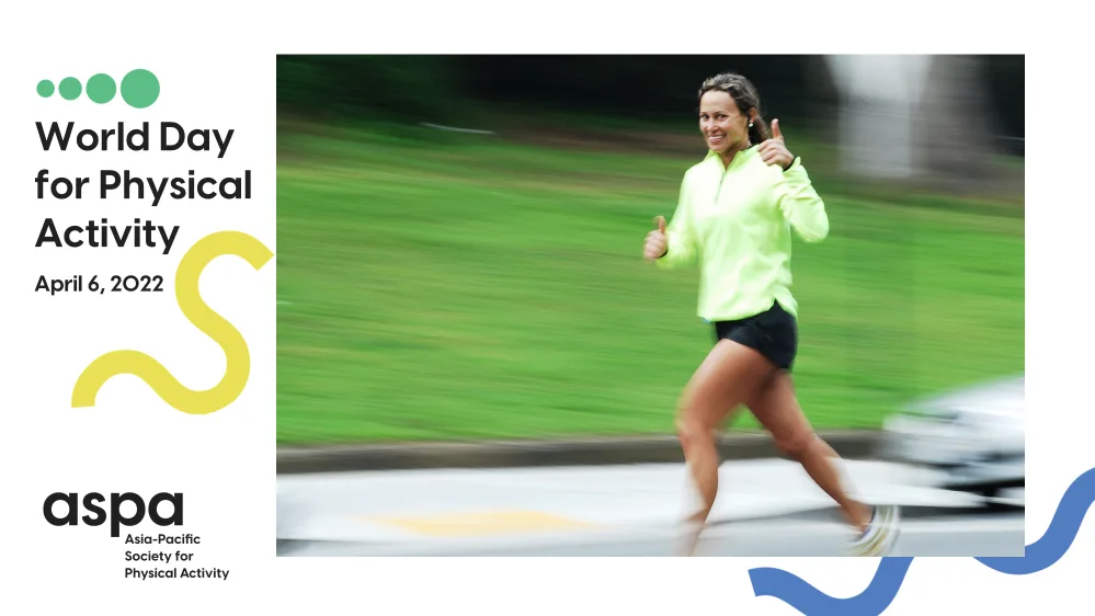 2022 World Day for Physical Activity, April 6th
