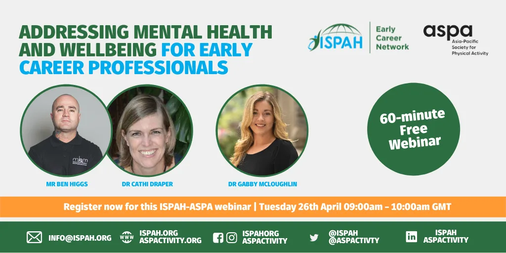 Addressing Mental Health and Wellbeing for Early Career Professionals, April 2022