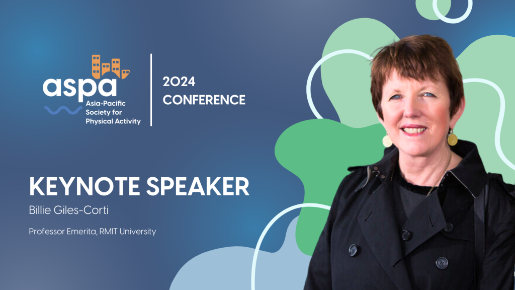 ASPA 2024 – Billie Giles-Corti Keynote Announcement