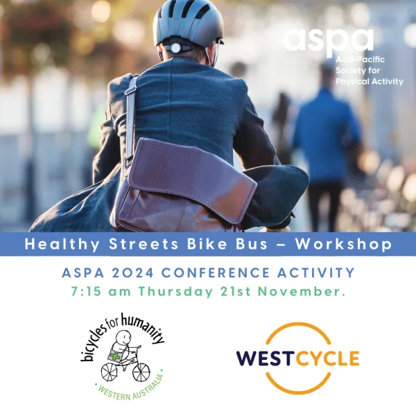 ASPA 2024 - Healthy Streets Bike Bus – Workshop